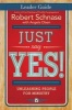 Just Say Yes! Leader Guide - Unleashing People for Ministry (Paperback) - Robert Schnase Photo