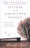 Letters to a Diminished Church - Passionate Arguments for the Relevance of Christian Doctrine (Paperback) - Dorothy L Sayers Photo