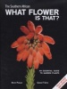 The Southern African What Flower is That? (Hardcover) - Kristo Pienaar Photo