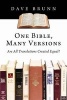 One Bible, Many Versions - Are All Translations Created Equal? (Paperback) - Dave Brunn Photo