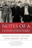 Notes of a Plenipotentiary - Russian Diplomacy and War in the Balkans, 1914-1917 (Paperback) - G N Trubetskoi Photo