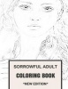  - Overcome Melancholy, Sadness and Dissapointment Inspired Adult Coloring Book (Paperback) - Sorrowful Coloring Book Photo