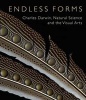 Endless Forms - Charles Darwin, Natural Science, and the Visual Arts (Hardcover) - Diana Donald Photo