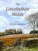 The Lincolnshire Wolds (Paperback, New) - David N Robinson Photo