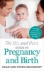 The His and Hers Guide to Pregnancy and Birth (Paperback) - Dean Beaumont Photo