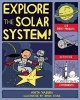 Explore the Solar System! - 25 Great Projects, Activities, Experiments (Paperback) - Anita Yasuda Photo