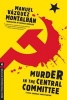 Murder in the Central Committee (Paperback) - Manuel Vazquez Montalban Photo