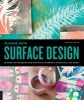 Playing with Surface Design - Modern Techniques for Painting, Stamping, Printing and More (Paperback) - Courtney Cerruti Photo