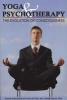 Yoga and Psychotherapy - The Evolution of Consciousness (Paperback) - Swami Rama Photo