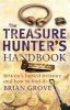 The Treasure Hunter's Handbook - Britain's Buried Treasure - and How to Find it (Paperback) - Brian Grove Photo