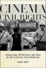 Cinema Civil Rights - Regulation, Repression, and Race in the Classical Hollywood Era (Hardcover) - Ellen C Scott Photo