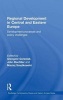 Regional Development in Central and Eastern Europe - Development Processes and Policy Challenges (Hardcover) - Grzegorz Gorzelak Photo