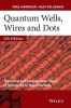 Quantum Wells, Wires and Dots - Theoretical and Computational Physics of Semiconductor Nanostructures (Hardcover, 4th Revised edition) - Paul Harrison Photo