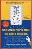 Why Smart People Make Big Money Mistakes... and How to Correct Them - Lessons from the Life-Changing Science of Behavioral Economics (Paperback) - Gary Belsky Photo