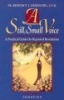 Still Small Voice - Practical Guide on Reported Revelations (Paperback) - Benedict J Groeschel Photo