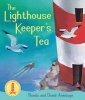 The Lighthouse Keeper's Tea (Paperback, 3rd Revised edition) - Ronda Armitage Photo