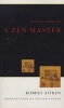 Miniatures of a Zen Master (Paperback) - Robert Aitken Photo