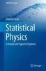 Statistical Physics 2017 - A Prelude and Fugue for Engineers (English, Italian, Hardcover, 1st ed. 2017) - Roberto Piazza Photo