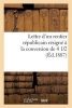 Lettre D'Un Rentier Republicain Resigne a la Conversion de 4 1/2 % (French, Paperback) - Sans Auteur Photo