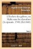 L'Esclave Des Galeres, Ou Malte Sous Les Chevaliers (2e Episode. 1749). Tome 2 (French, Paperback) - De Kermainguy A E Photo