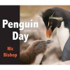 Penguin Day (Hardcover) - Nic Bishop Photo