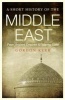 A Short History of the Middle East - From Ancient Empires to Islamic State (Paperback) - Gordon Kerr Photo