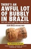 There's an Awful Lot of Bubbly in Brazil - The Life and Times of a Bon Viveur (Paperback, New edition) - Alan Brazil Photo