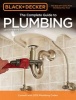 Black & Decker the Complete Guide to Plumbing (Paperback, 6th Revised edition) - Editors of Cool Springs Press Photo