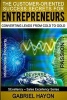 The Customer-Oriented Success Secrets for Entrepreneurs - Converting Leads from Cold to Gold (Paperback) - MR Gabriel Hayon Photo