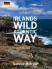 Irlands Wild Atlantic Way (German, Paperback) - Carsten Krieger Photo