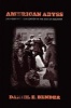 American Abyss - Savagery and Civilization in the Age of Industry (Paperback) - Daniel E Bender Photo