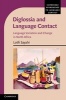 Diglossia and Language Contact - Language Variation and Change in North Africa (Hardcover) - Lotfi Sayahi Photo