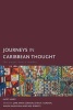 Journeys in Caribbean Thought - The  Reader (Paperback) - Paget Henry Photo