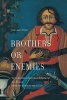 Brothers or Enemies? - The Ukrainian National Movement and Russia from the 1840s to the 1870s (Hardcover) - Johannes Remy Photo