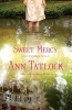 Sweet Mercy (Paperback) - Ann Tatlock Photo