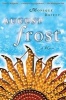 August Frost (Paperback) - Monique Roffey Photo