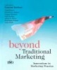 Beyond Traditional Marketing - Innovations in Marketing Practice (Paperback) - Kamran Kashani Photo