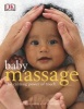 Baby Massage - The Calming Power of Touch (Paperback, 2nd ed) - Alan Heath Photo