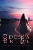 Odessa Bride - Book 1 Odessa Bride Series (Paperback) - K B Peters Photo