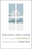 Oranges and Snow - Selected Poems of Milan Djordjeviac (English, Serbian, Hardcover) - Milan Djordjevic Photo