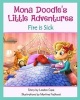 Fire Is Sick - Mona Doodle's Little Adventures (Paperback) - Landon Cope Photo