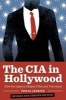 The CIA in Hollywood - How the Agency Shapes Film and Television (Paperback, Revised and updated ed) - Tricia Jenkins Photo