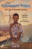 The Kidnapped Prince: The Life of Olaudah Equiano (Paperback, 1st Knopf pbk. ed) - Olaudiah Equiano Photo