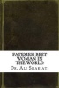 Fatemeh Best Woman in the World (Paperback) - Dr Ali Shariati Photo