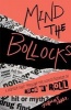 Mind the Bollocks - A Riotous Rant Through the Ridiculousness of Rock'n'roll (Paperback) - Johnny Sharp Photo