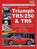 How to Restore Triumph Tr5, Tr250 and Tr6 (Paperback, Reprinted) - Roger Williams Photo