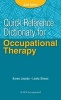 Quick Reference Dictionary for Occupational Therapy (Paperback, 6th Revised edition) - Karen Jacobs Photo