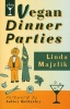 Vegan Dinner Parties (Paperback) - Linda Majzlik Photo