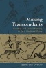 Making Transcendents - Ascetics and Social Memory in Early Medieval China (Paperback) - Robert Ford Campany Photo