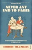 Never Any End to Paris (Paperback) - Enrique Vila Matas Photo